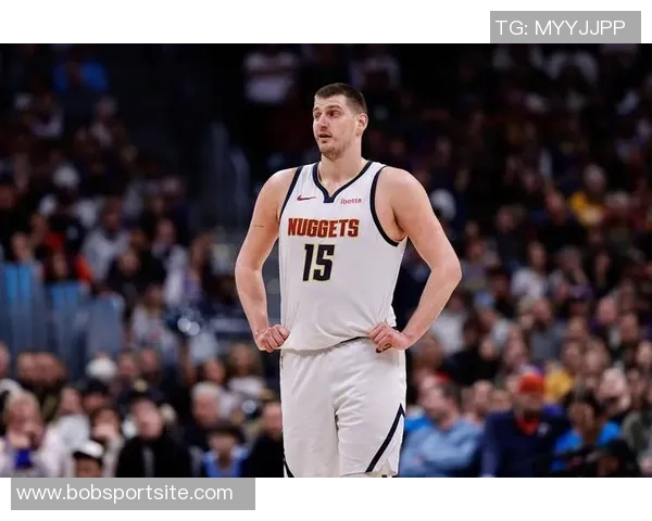 戈登缺阵约基奇狂砍44分仍无力回天球队未来需如何调整应对挑战 戈登缺阵约基奇狂砍44分仍无力回天球队未来需如何调整应对挑战